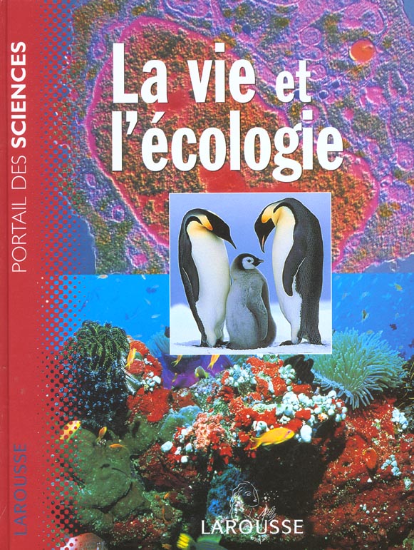 La vie et l'ecologie