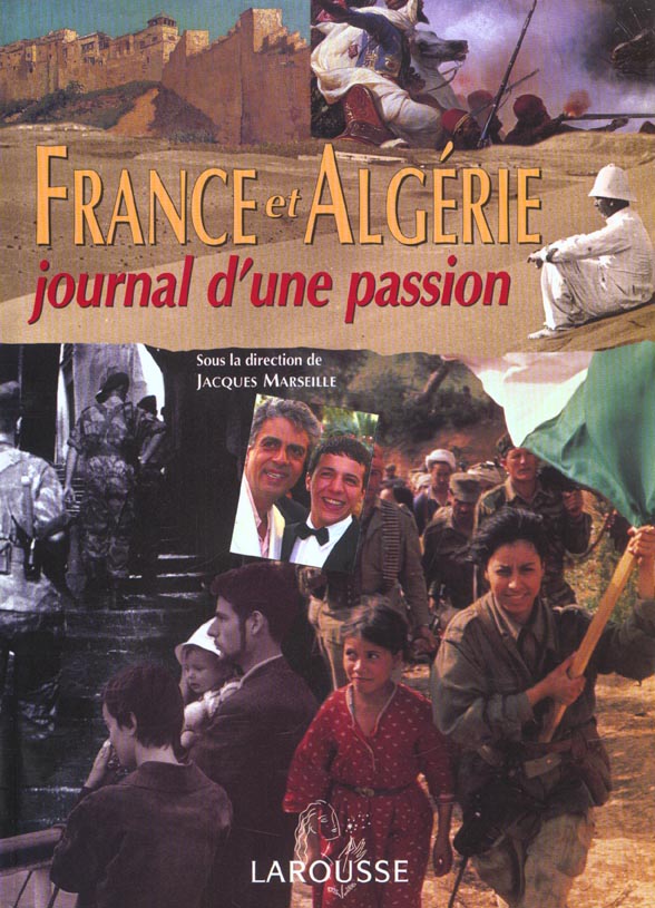 France et algerie ; journal d'une passion