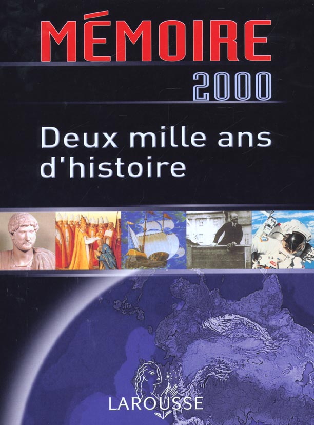Memoire 2000 ; deux mille ans d'histoire