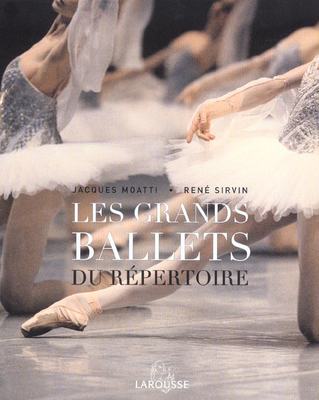 Les grands ballets du repertoire ; edition 2002