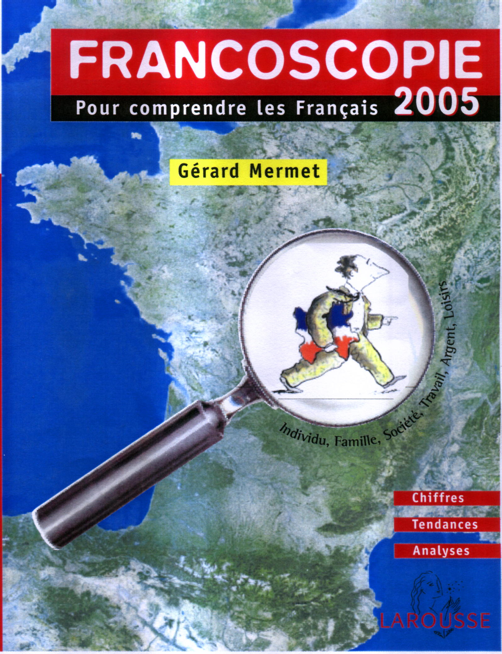 Francoscopie 2005 ; pour comprendre les francais (11e édition)