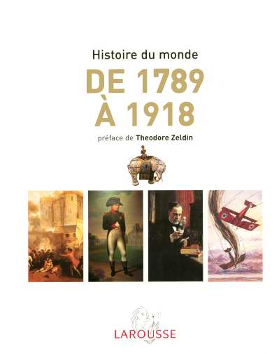 Histoire du monde t.4 ; de 1789 a 1918