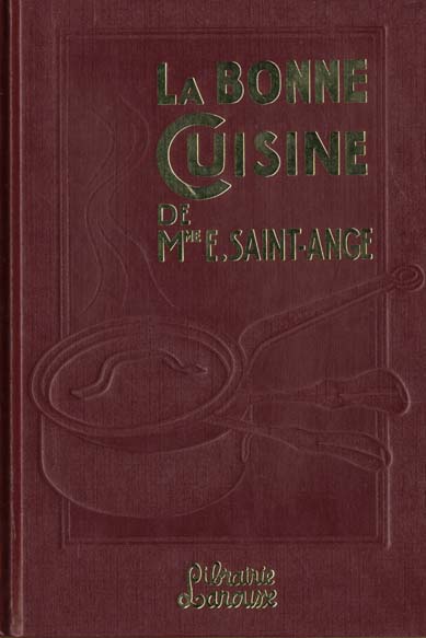 La bonne cuisine de mme saint-ange