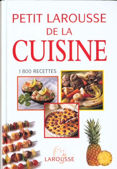 Petit larousse de la cuisine