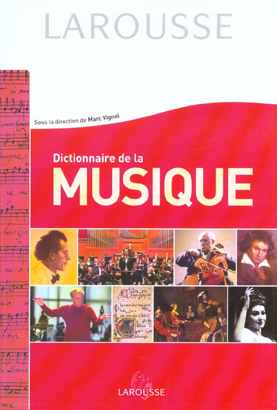 Dictionnaire de la musique ; edition 2001-2002