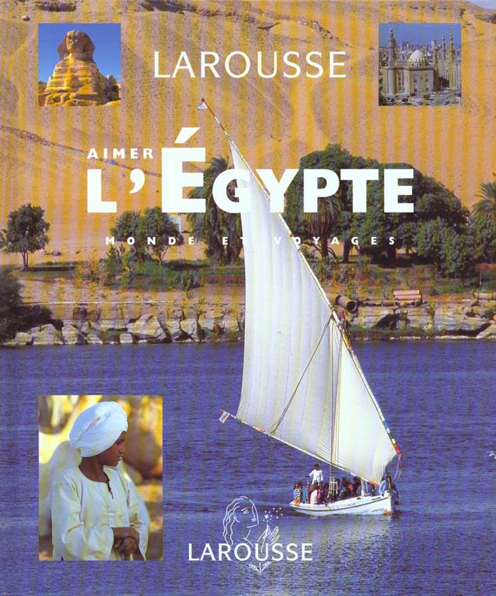 Aimer l'egypte - 250 photos et cartes