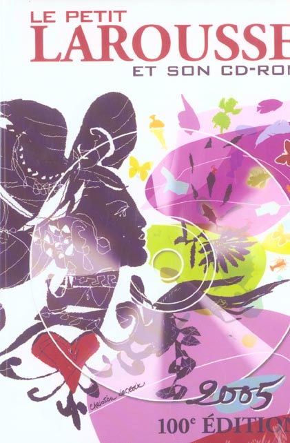 Le petit larousse illustre et son cd-rom (édition 2005)