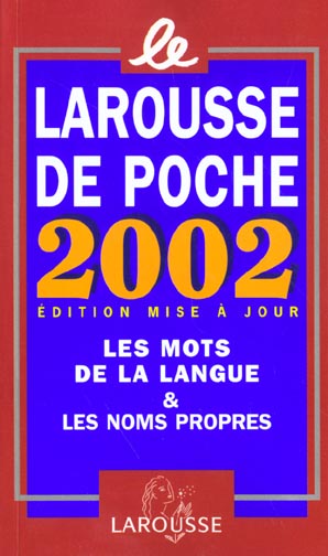 Larousse de poche ; edition 2002