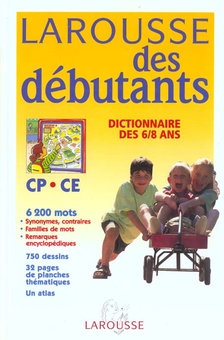 Dictionnaire Larousse des débutants ; CP/CE ; 6/8 ans (édition 2000)
