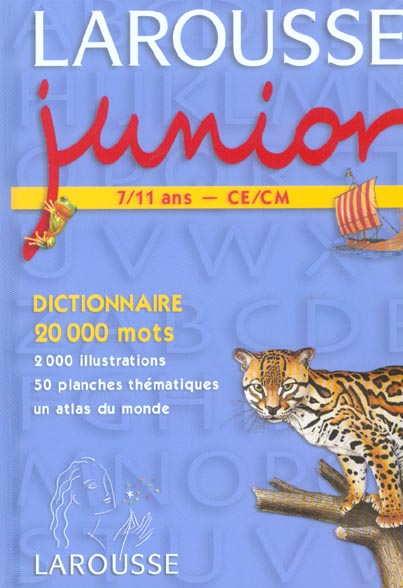 Larousse junior ; ce/cm ; 7/11 ans