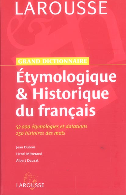 Grand dictionnaire etymologique et historique du francais