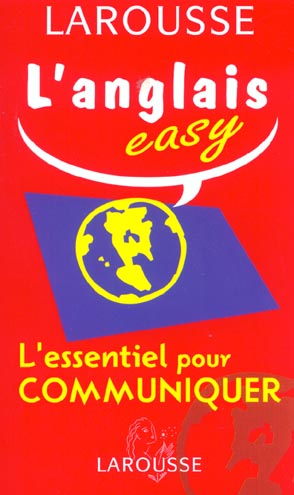 L'anglais easy ; l'essentiel pour communiquer