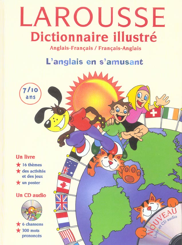 Larousse dictionnaire illustre ; anglais-francais/francais-anglais ; l'anglais en s'amusant