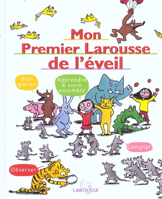 Mon premier larousse de l'eveil