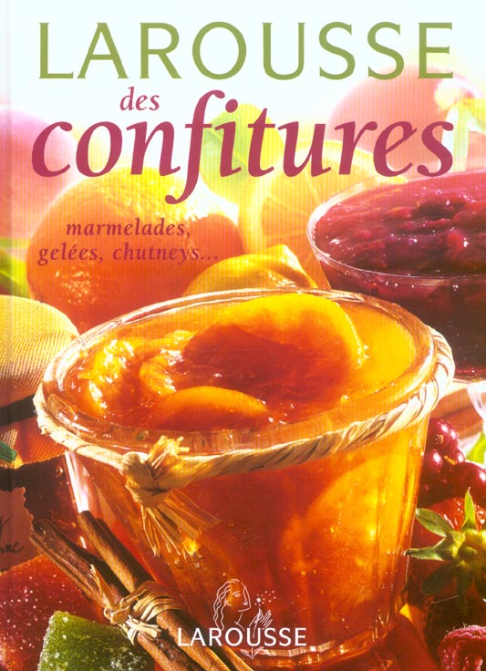 Larousse des confitures (édition 2004)