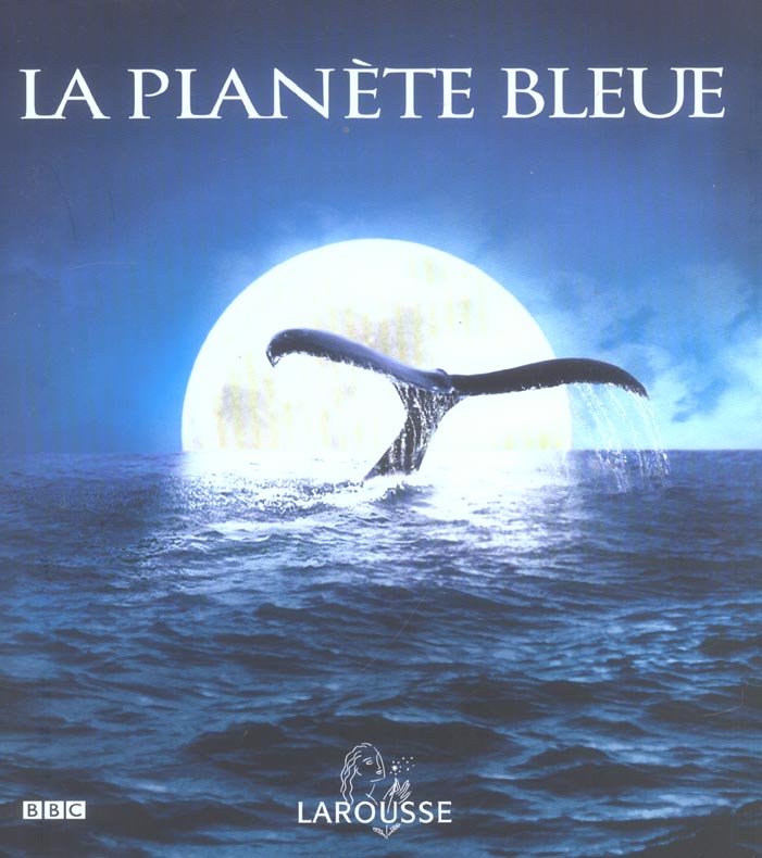 La planete bleue