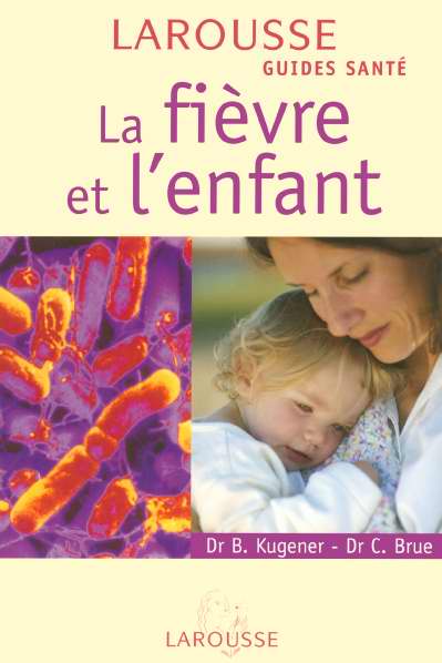 La fievre et l'enfant