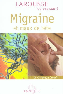 Migraine et autres maux de tête