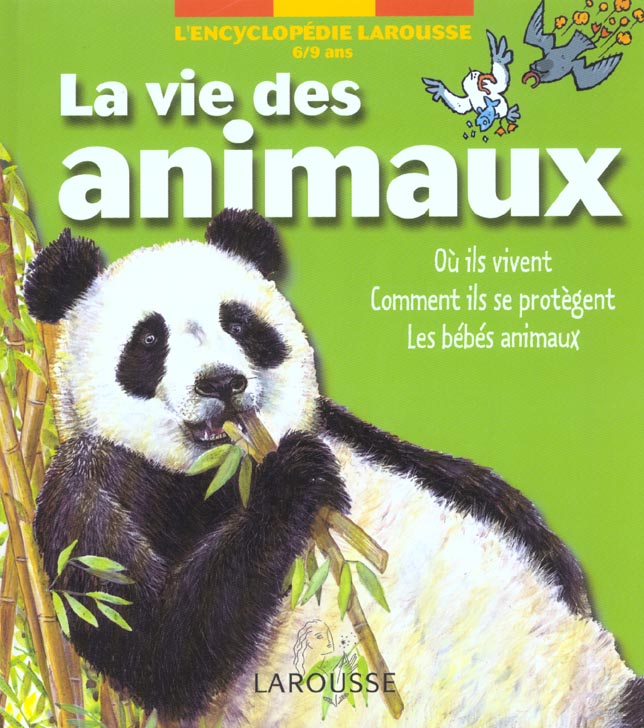 La vie des animaux