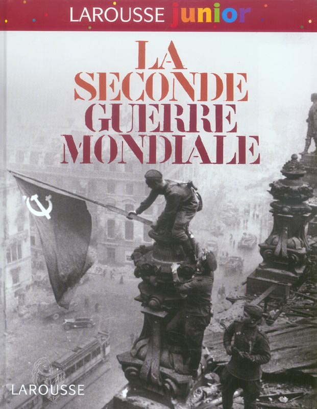 La seconde guerre mondiale