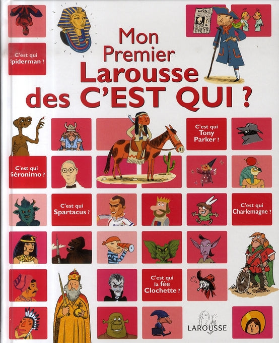 Mon 1er larousse des c'est qui !
