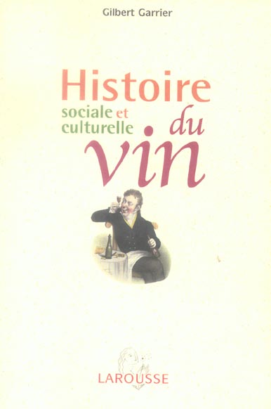Histoire sociale et culturelle du vin