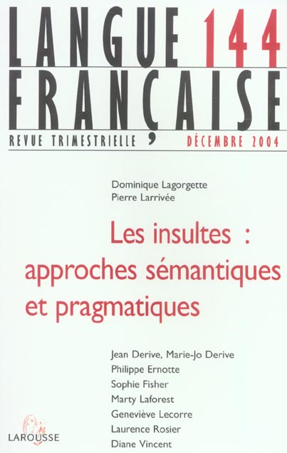 REVUE LANGAGES n.144 : insultes approches semantiques et oragmatiques (édition 2004)