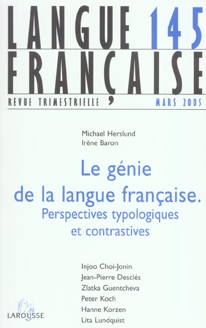 REVUE LANGUE FRANCAISE n.145 : le genie de la langue francaise. Perspectives typologiques et contrastives