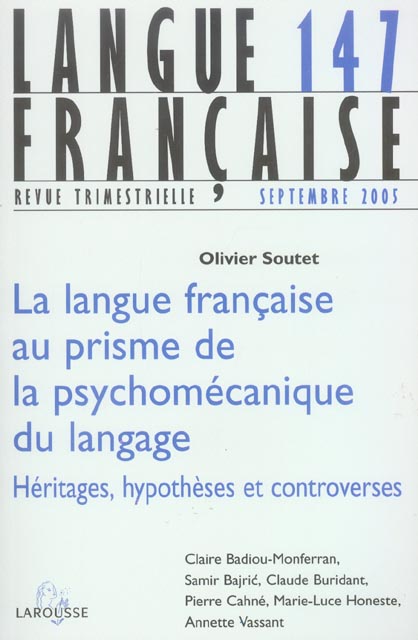 REVUE LANGUE FRANCAISE n.147 : lalangue francaise au prisme de la psychomecanique du langage