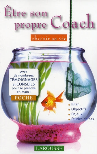 être son propre coach ; choisir sa vie