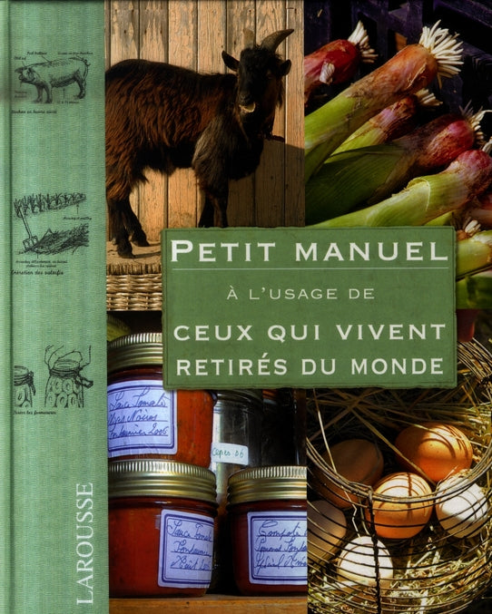 Petit manuel à l'usage de ceux qui vivent retirés du Monde