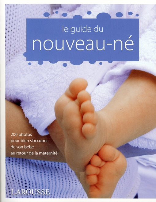Le guide du nouveau né
