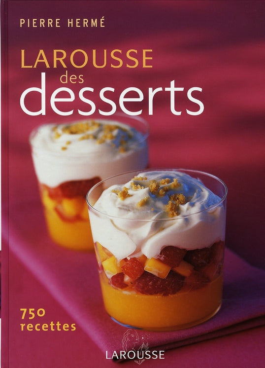 Larousse des desserts