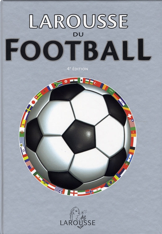 Larousse du football (édition 2006)