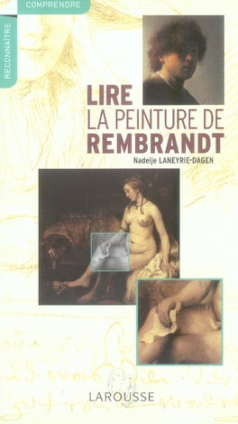Lire la peinture de rembrandt