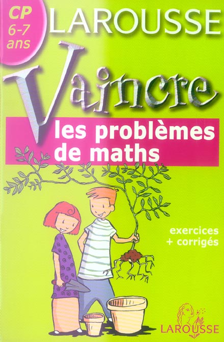 VAINCRE LES PROBLEMES DE MATHS