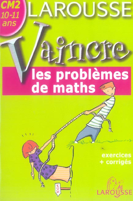 VAINCRE LES PROBLEMES DE MATHS