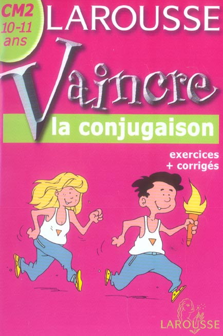 VAINCRE LA CONJUGAISON