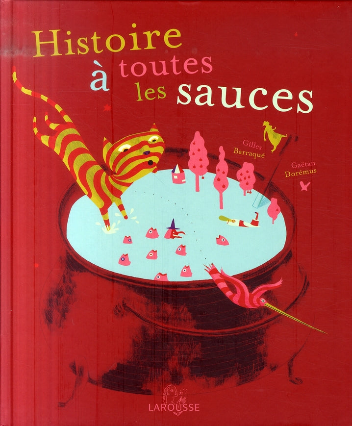 Histoire à toutes les sauces