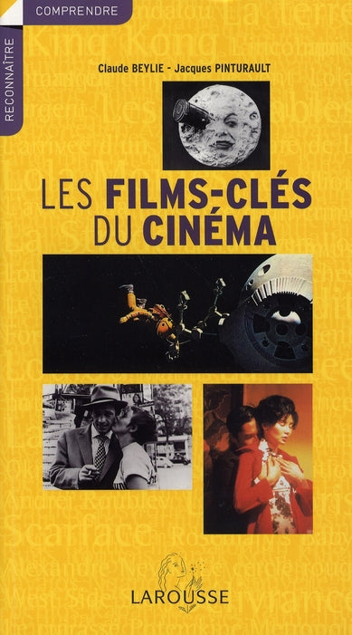 Les films-clés du cinéma