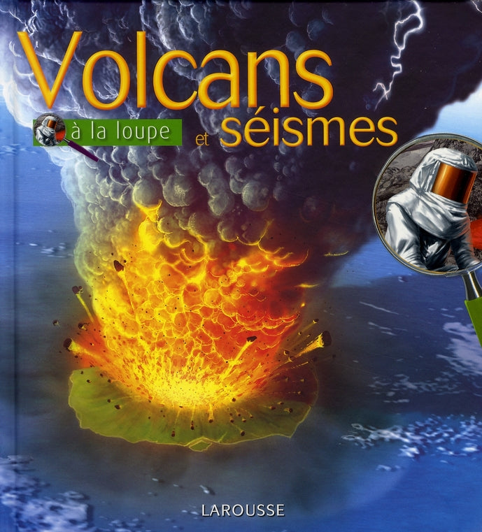 Les volcans et séismes à la loupe