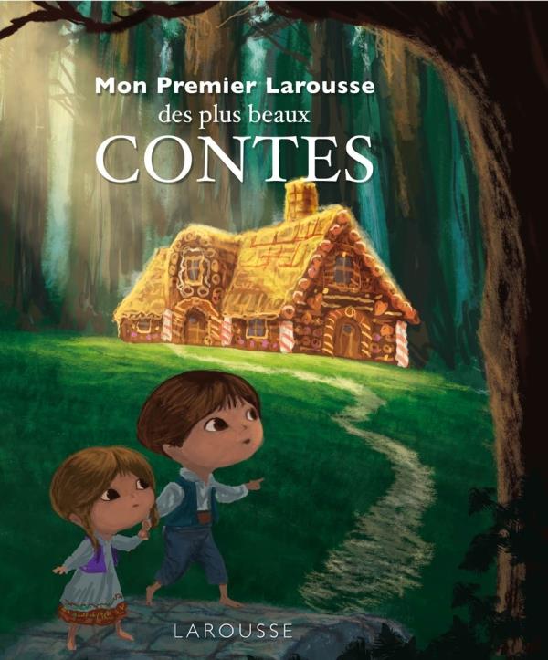 Mon premier Larousse des plus beaux contes (édition 2012)