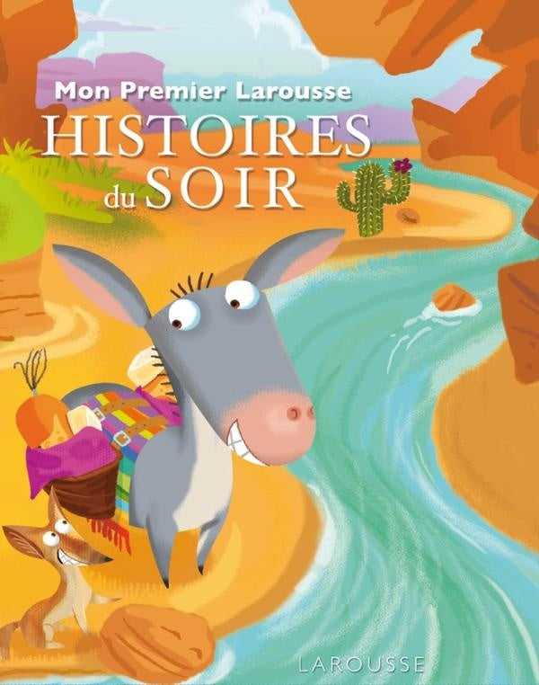 Mon premier Larousse des histoires du soir (édition 2012)