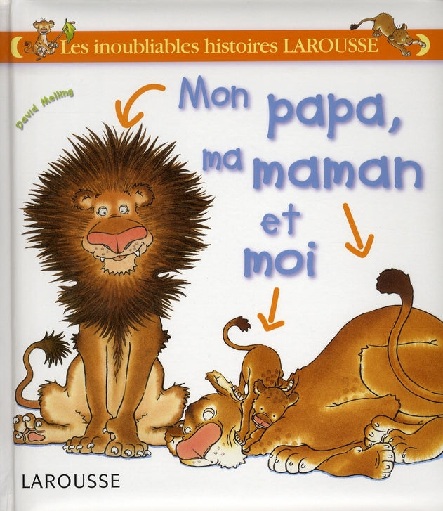 Mon papa, ma maman et moi