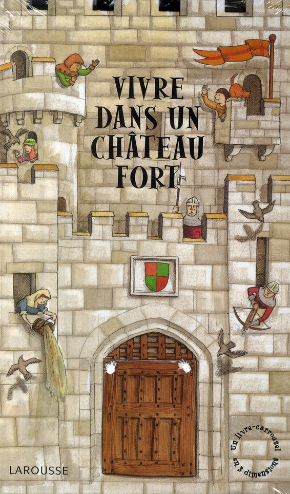 Vivre dans un château fort