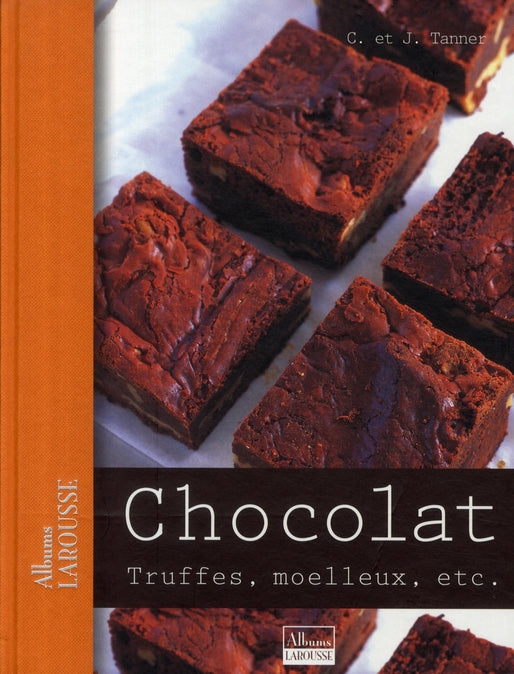 Chocolat ; truffes, moelleux, etc.