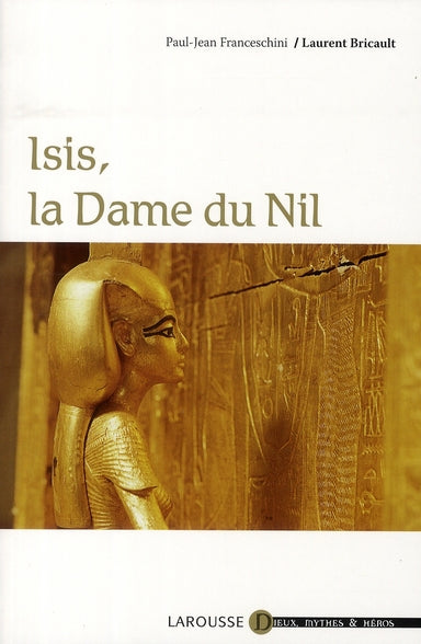 Isis, la dame du Nil