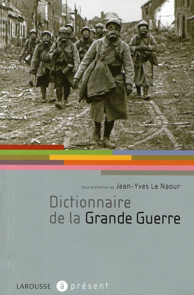 Dictionnaire de la Grande Guerre