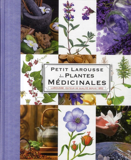 Petit Larousse des plantes médicinales