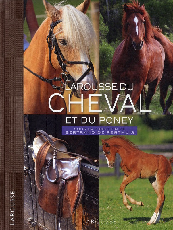 Larousse du cheval et du poney